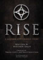 Rise : A Lantern City Illustrated Novel 0985902221 Book Cover
