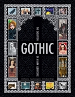 Gothic: The Evolution of a Dark Subculture 1847960898 Book Cover