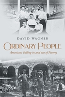 Ordinary People: Americans Falling in and out of Poverty B0FG959QM4 Book Cover