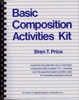 Basic Composition Activities Kit 0876281692 Book Cover