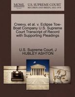 Creevy, et al. v. Eclipse Tow-Boat Company U.S. Supreme Court Transcript of Record with Supporting Pleadings 1270083686 Book Cover
