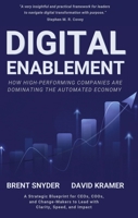 Digital Enablement: How High-Performing Companies Are Dominating the Automated Economy 1968127461 Book Cover