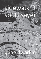 sidewalk soothsayer B0C1J5GS3T Book Cover