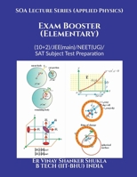 SOA Lecture Series (Applied Physics) Exam Booster (Elementary): (10+2)/JEE(main)/NEET(UG)/SAT Subject Test Preparation B09ZGX28MQ Book Cover