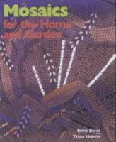 Mosaics for the Home and Garden 0715312189 Book Cover