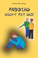 Mobbing - Nicht mit uns! 3990510924 Book Cover