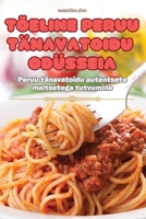 Tõeline Peruu Tänavatoidu Odüsseia (Estonian Edition) 183611348X Book Cover