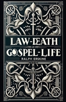 Law-Death, Gospel-Life 1961807645 Book Cover