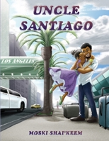 Uncle Santiago B09KN7Z33P Book Cover