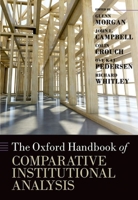 The Oxford Handbook of Comparative Institutional Analysis 0199693773 Book Cover