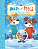 Hocus and Pocus and the Snow Day Sorcery 1536224944 Book Cover