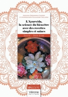 L'Ayurvéda, la science du bien-être avec des recettes simples et saines B0DK4Y5X4Z Book Cover