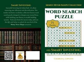 Smart Investing: Market Mechanics Vocabulary Word Search (Money Never Sleeps Activity Collection) B0H8CVYRPF Book Cover