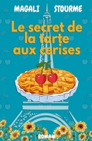 Le secret de la tarte aux cerises B0C1J5J1TB Book Cover
