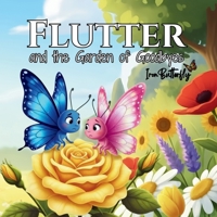 Flutter and the Garden of Goodbyes B0GMCJ2W89 Book Cover