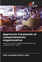 Approccio funzionale al comportamento organizzativo (Italian Edition) 6206654168 Book Cover