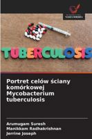 Portret celów sciany komórkowej Mycobacterium tuberculosis (Polish Edition) 6206827445 Book Cover