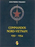 Commandos Nord Vietnam: 1951 - 1954 2914086008 Book Cover