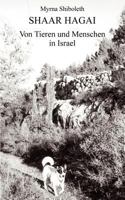 Shaar Hagai: Von Tieren und Menschen in Israel 3833415991 Book Cover