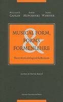 Musical Form, Forms & Formenlehre: Three Methodological Reflections 905867715X Book Cover