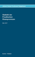 Statistik Der Preuischen Rhein-Provinzen 3883720259 Book Cover