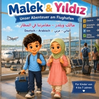 Unser Abenteuer am Flughafen (Malek & Yildiz) (German Edition) B0HGP3L8RM Book Cover
