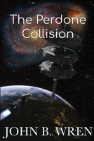 The Perdone Collision 0988937182 Book Cover
