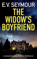 THE WIDOW'S BOYFRIEND an unputdownable psychological thriller with a breathtaking twist 1835260047 Book Cover