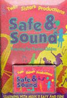 Safe & Sound: Protecting Our Precious Children 1882331338 Book Cover