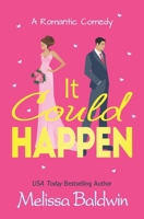 It Could Happen: A Slow Burn, Enemies to Lovers Romantic Comedy B09WV9PSBL Book Cover