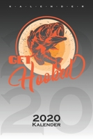 Get Hooked Kalender 2020: Jahreskalender für Angler, Fischer und Freunde des Fischfangs (German Edition) 1675243867 Book Cover