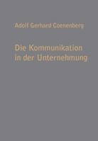 Die Kommunikation in Der Unternehmung 3322984176 Book Cover