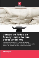 Contos de fadas da Disney: mais do que doces anódinos (Portuguese Edition) 6209773702 Book Cover
