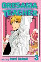 Oresama Teacher , Vol. 3 1421538652 Book Cover