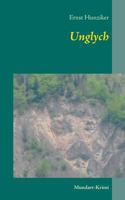 Unglych: Mundart-Krimi 3748111509 Book Cover
