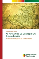 As Novas Vias Da Ontologia Em György Lukács 3639897927 Book Cover
