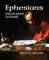 Ephesians: Discipleship Lessons 0983231087 Book Cover