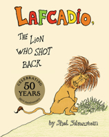 Lafcadio, The Lion Who Shot Back B0019HWYMA Book Cover
