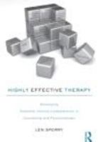 Highly Effective Therapy: Developing Essential Clinical Competencies in Counseling and Psychotherapy 0415802776 Book Cover