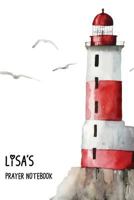 Lisa's Prayer Notebook: No one who believes in me should stay in darkness. John 12:46 1725666359 Book Cover