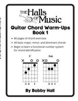 The Halls of Music Chord Warmups for Guitar Book 1 1678073970 Book Cover