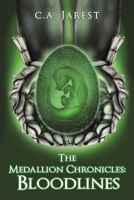 The Medallion Chronicles: Bloodlines 1645369870 Book Cover