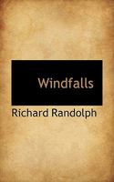 Windfalls 0548403333 Book Cover