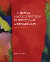 The Human Resource Function in Educational Administration, Ninth Edition 0132435411 Book Cover