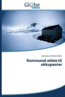 Kommunal Utleie Til Okkupanter 3639747798 Book Cover