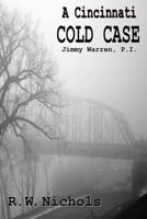 A Cincinnati Cold Case 1502500205 Book Cover