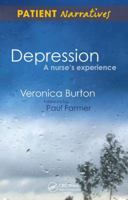 Depression – A Nurse's Experience: Shadows Of Life (Patient Narratives) 1846193052 Book Cover