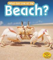 What Can Live at the Beach? 1484605780 Book Cover