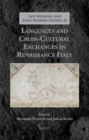 Languages and Cross-cultural Exchanges in Renaissance Italy 2503601812 Book Cover