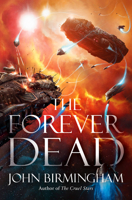 The Forever Dead (The Cruel Stars Trilogy) 1984820583 Book Cover